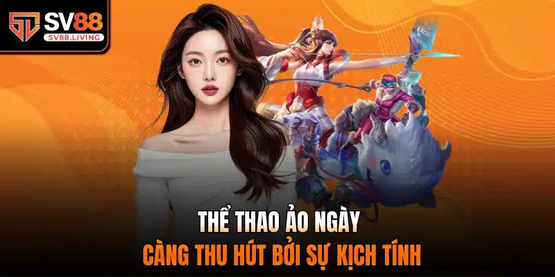 Thể thao ảo ngày càng thu hút bởi sự kịch tính